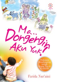 Image of MA... DONGENGIN AKU YUK!