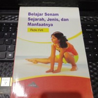 Image of BELAJAR SENAM SEJARAH, JENIS DAN MANFAATNYA
