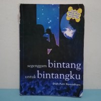 Image of SEGENGGAM BINTANG UNTUK BINTANGKU
