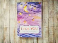 Image of I FOR YOU : CINTA YANG SELALU MENJAGAKU