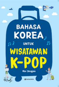 Image of BAHASA KOREA UNTUK WISATAWAN K-POP